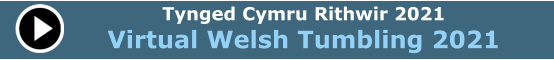 Tynged Cymru Rithwir 2021 Virtual Welsh Tumbling 2021