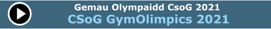 CSoG GymOlimpics 2021 Gemau Olympaidd CsoG 2021