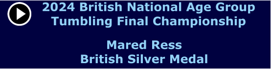 2024 British National Age Group Tumbling Final Championship Mared Ress British Silver Medal